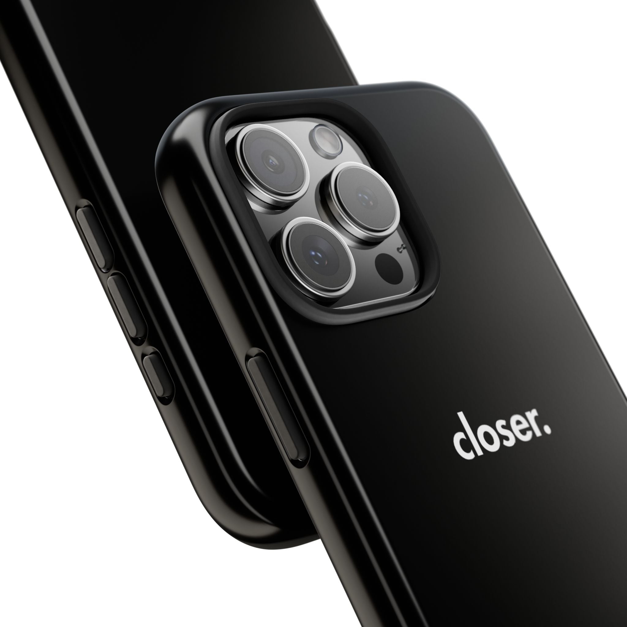 "CLOSER." Phone Case