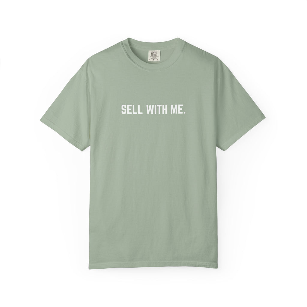"SELL WITH ME" T-SHIRT