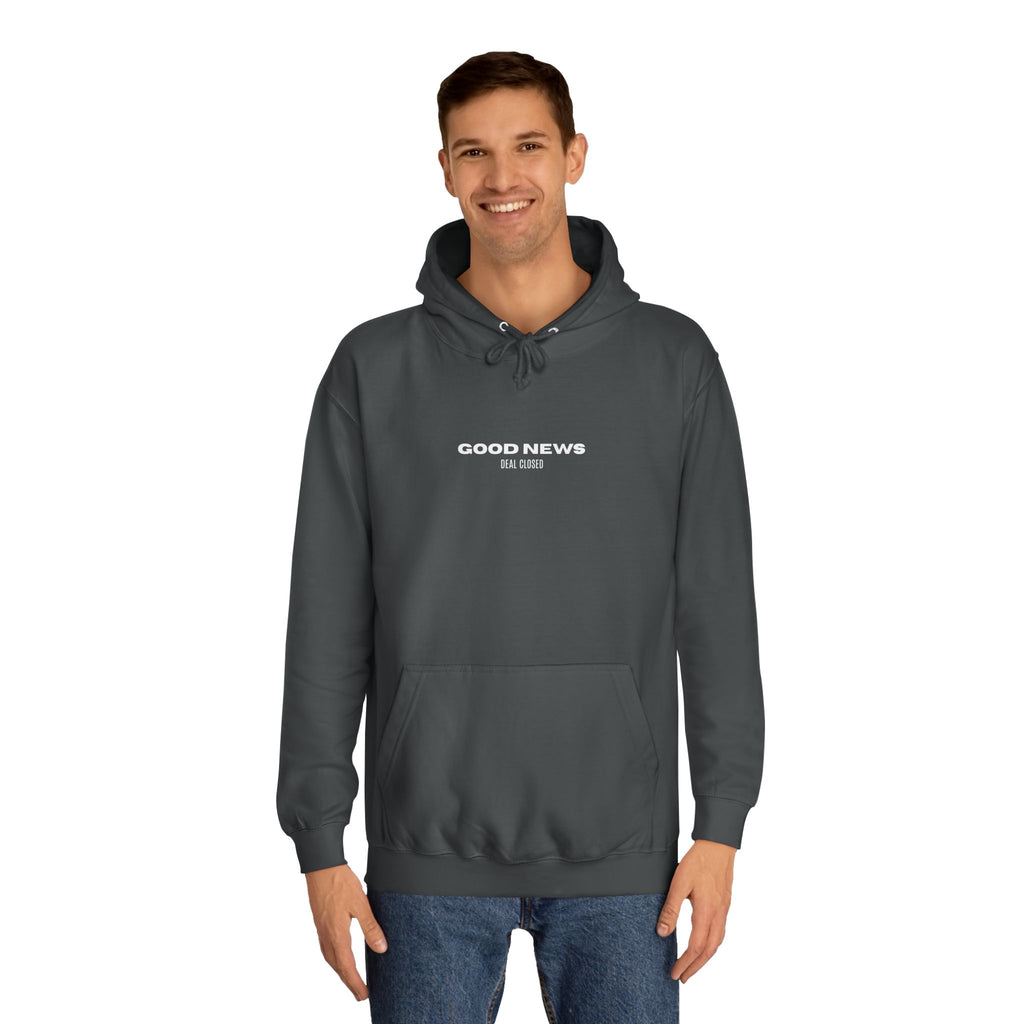 "GOOD NEWS. DEAL CLOSED." Hoodie