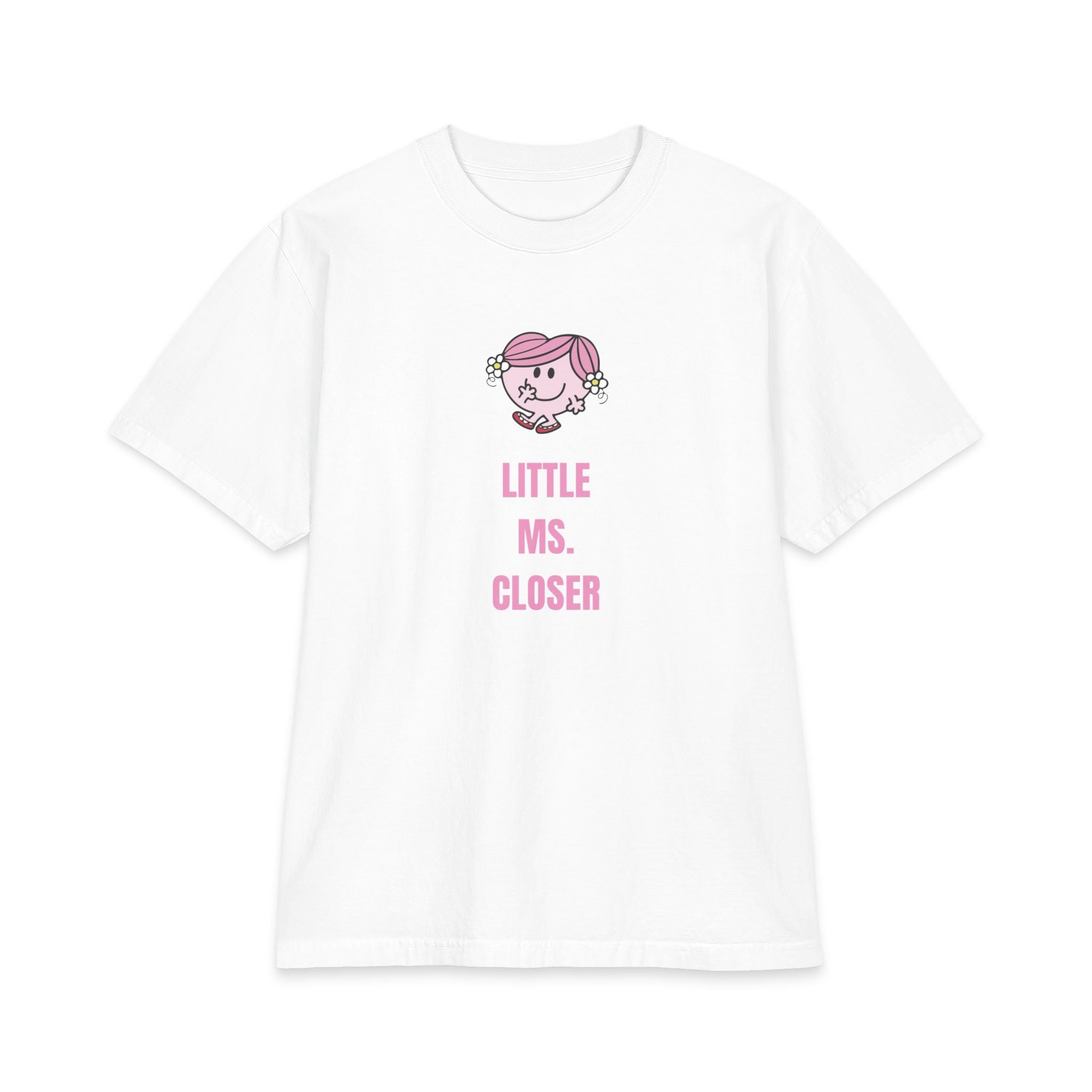 "LITTLE MS. CLOSER" T-Shirt