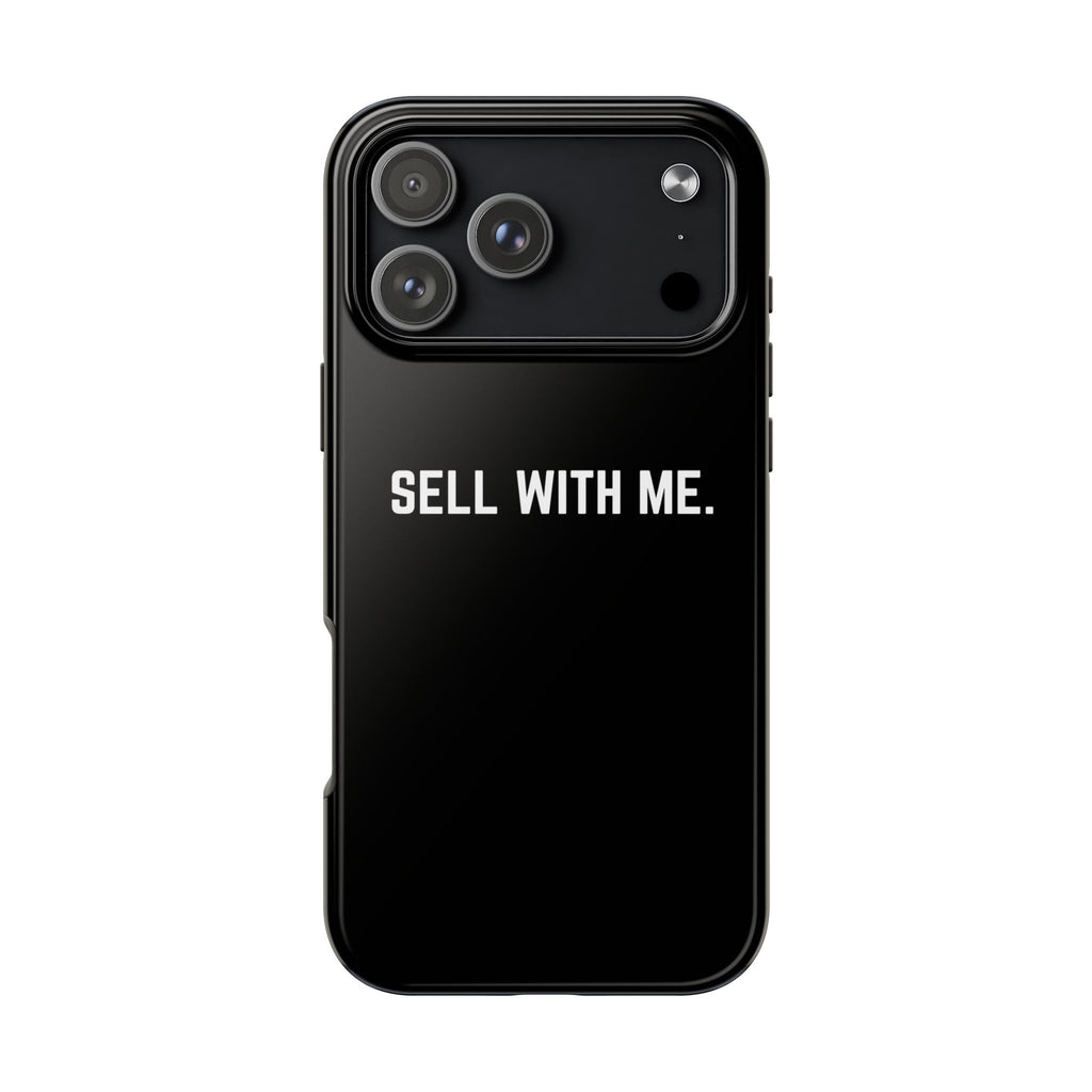 "SELL WITH ME" Phone Case