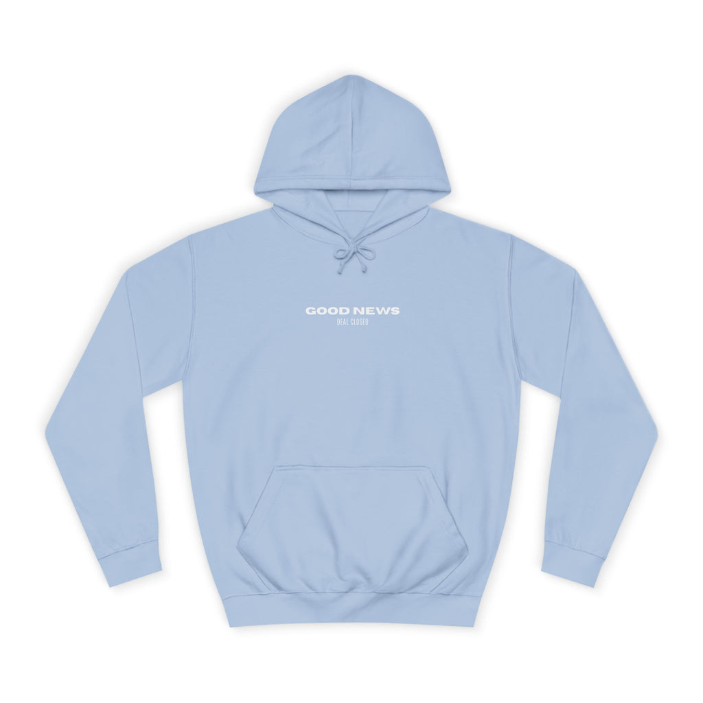 "GOOD NEWS. DEAL CLOSED." Hoodie