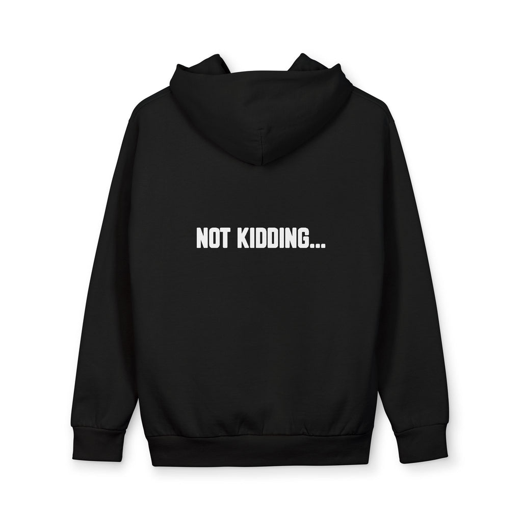 "KNOCK KNOCK, NOT KIDDING..." Hoodie