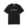 "SELL WITH ME" T-SHIRT
