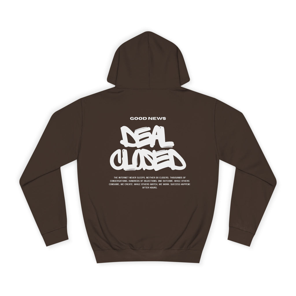 "GOOD NEWS. DEAL CLOSED." Hoodie