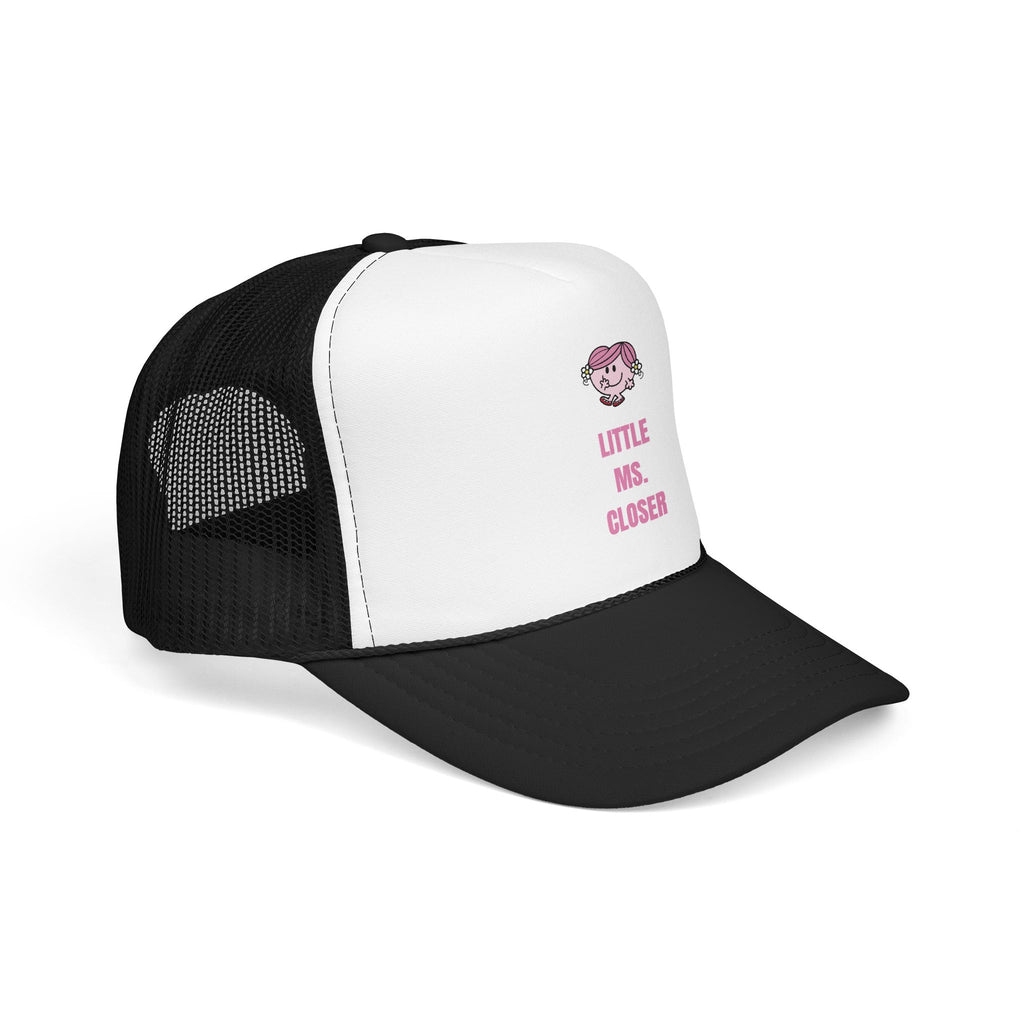 "LITTLE MS. CLOSER" Hat