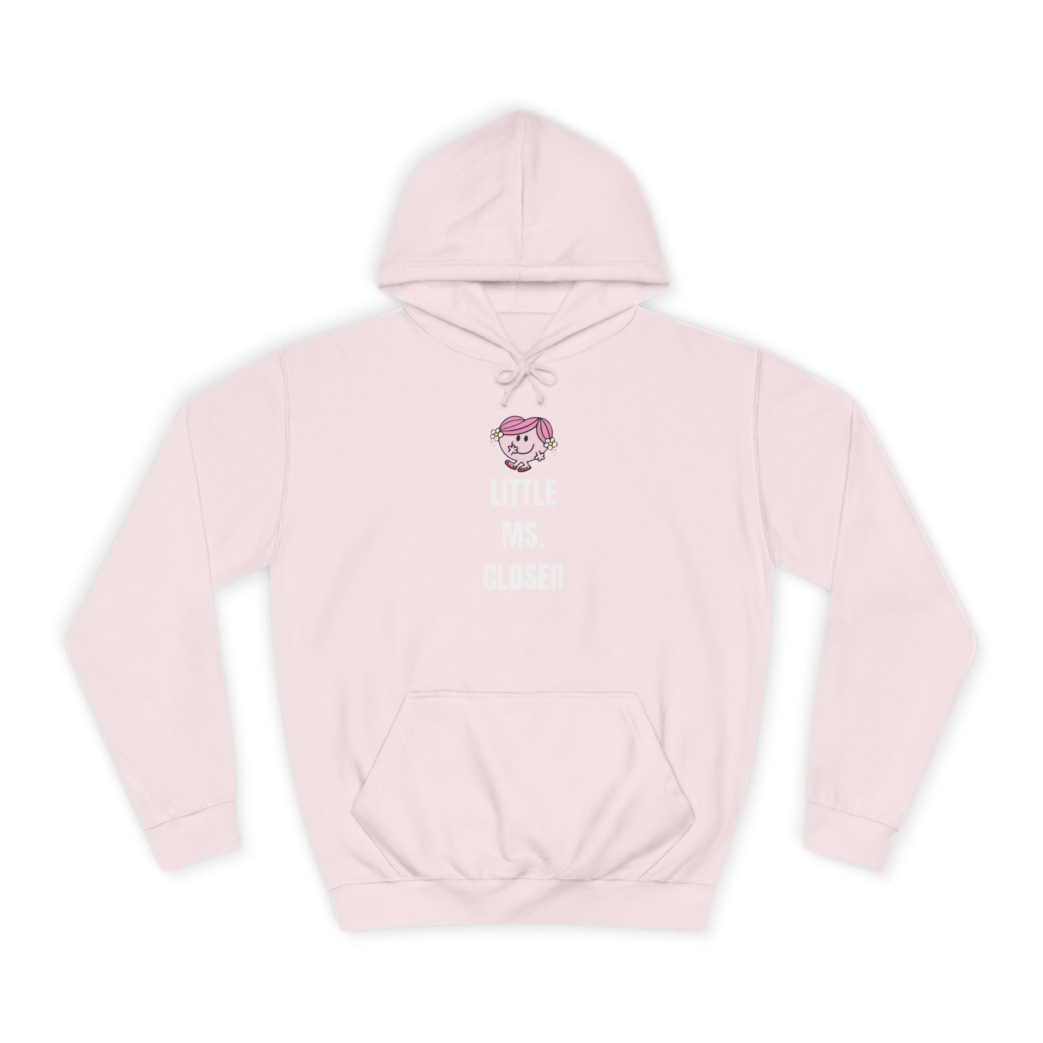 Women's "LITTLE MS. CLOSER" Hoodie