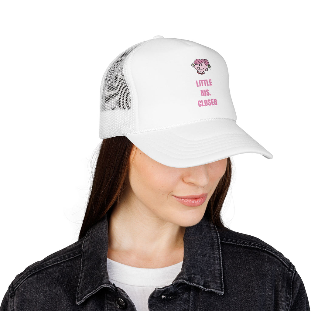 "LITTLE MS. CLOSER" Hat