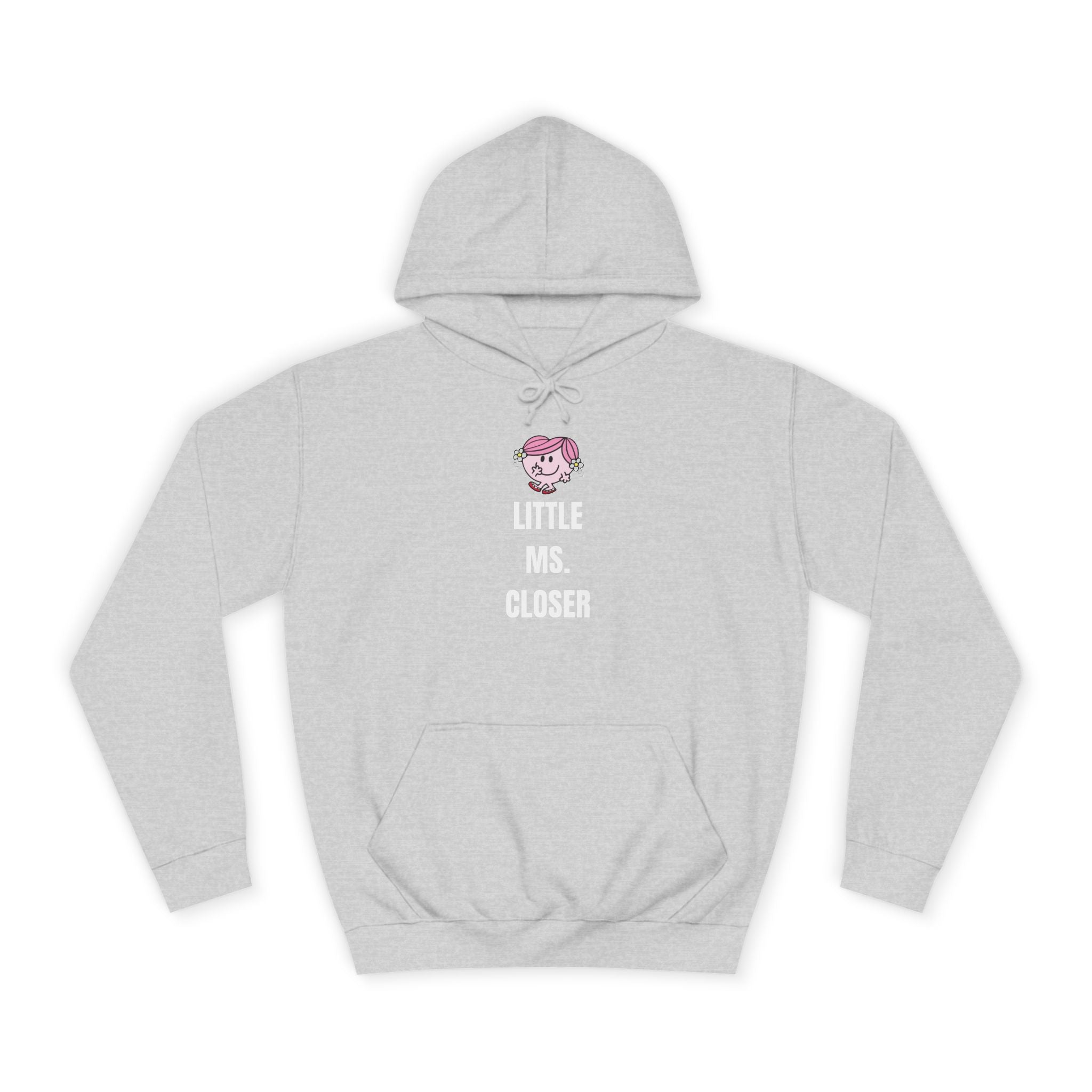 Women's "LITTLE MS. CLOSER" Hoodie