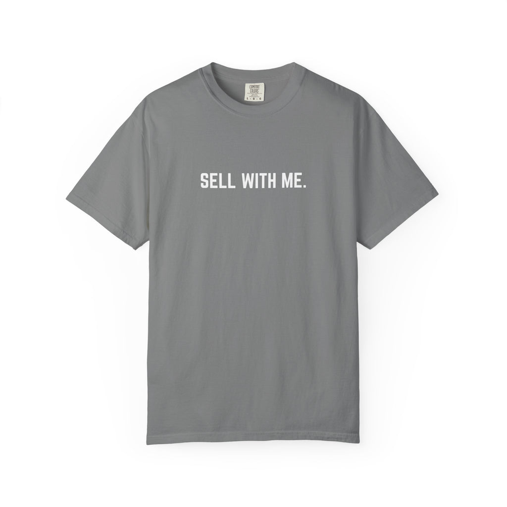 "SELL WITH ME" T-SHIRT