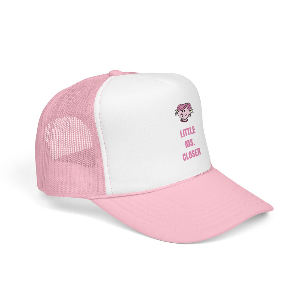 "LITTLE MS. CLOSER" Hat