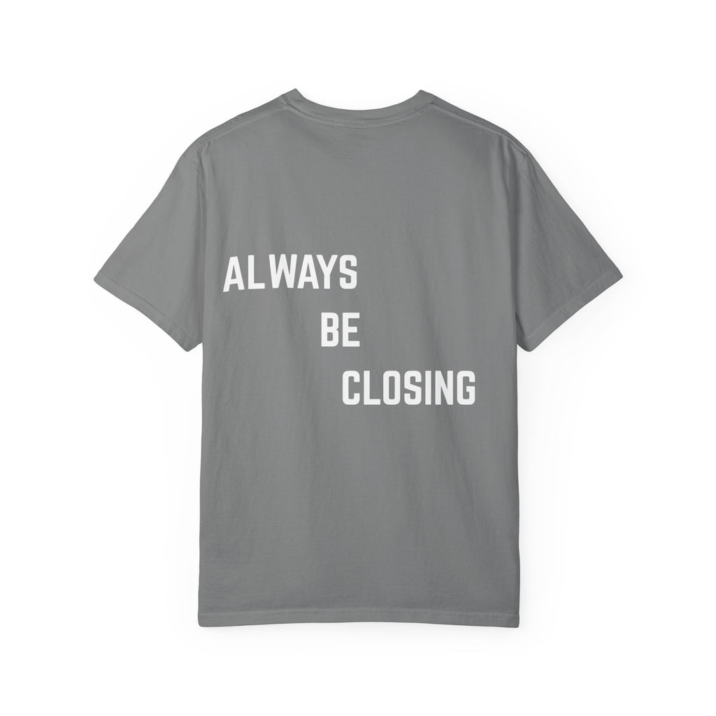 "ALWAYS BE CLOSING" T-shirt