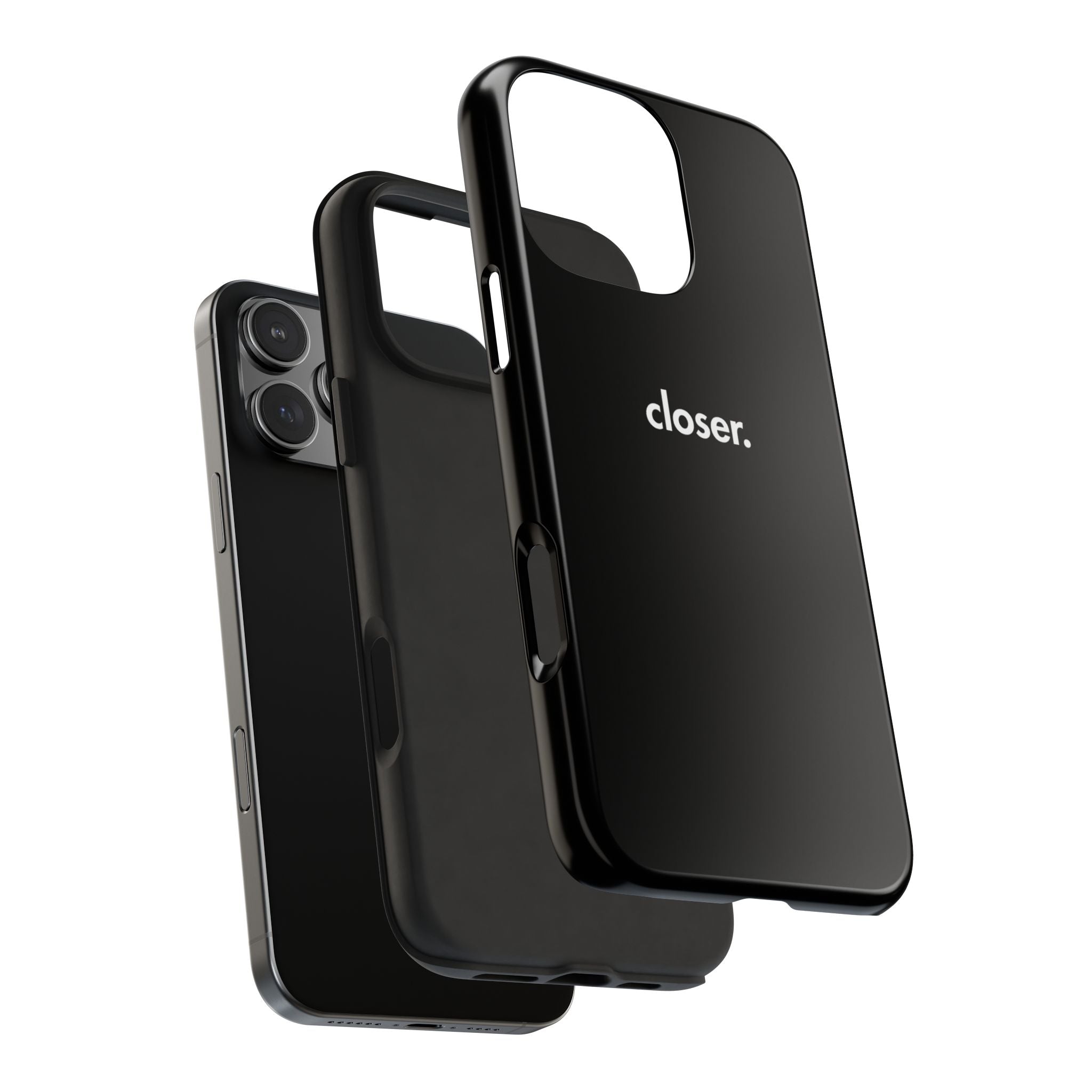 "CLOSER." Phone Case