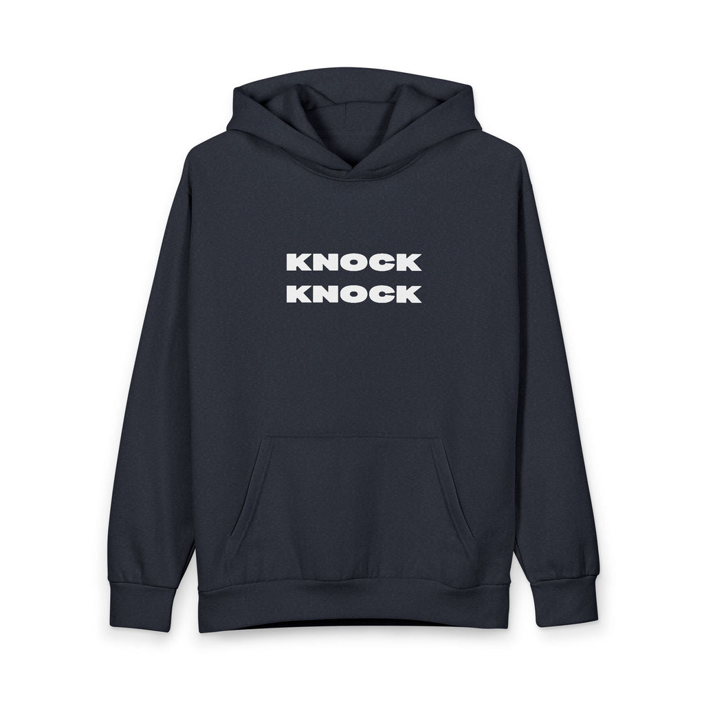 "KNOCK KNOCK, NOT KIDDING..." Hoodie