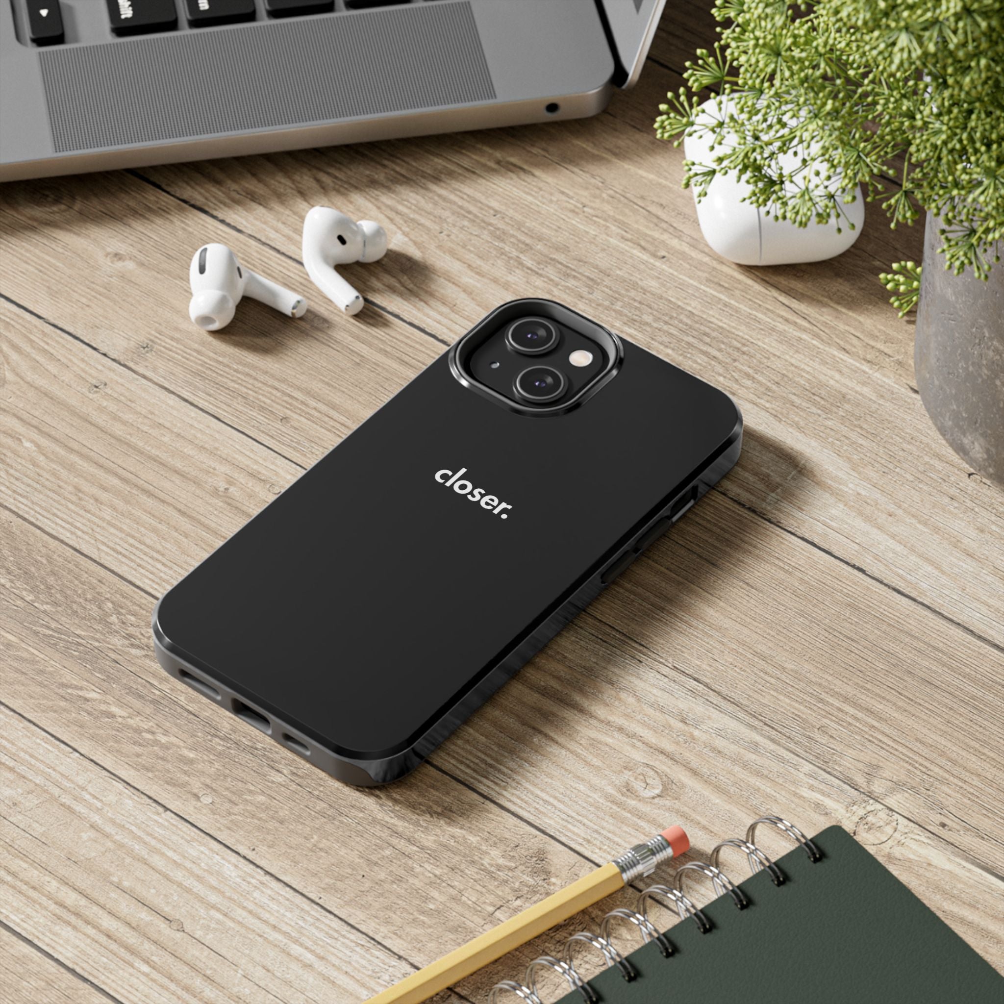 "CLOSER." Phone Case