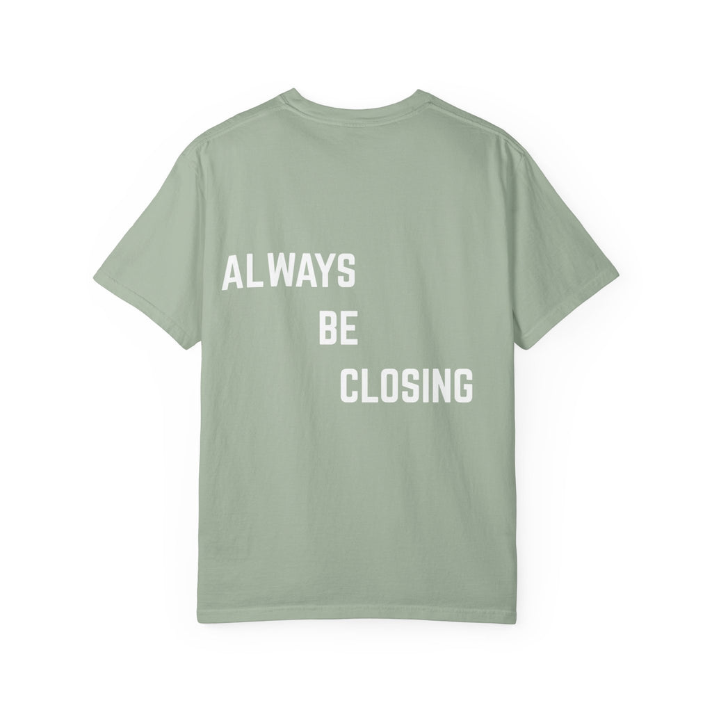 "ALWAYS BE CLOSING" T-shirt