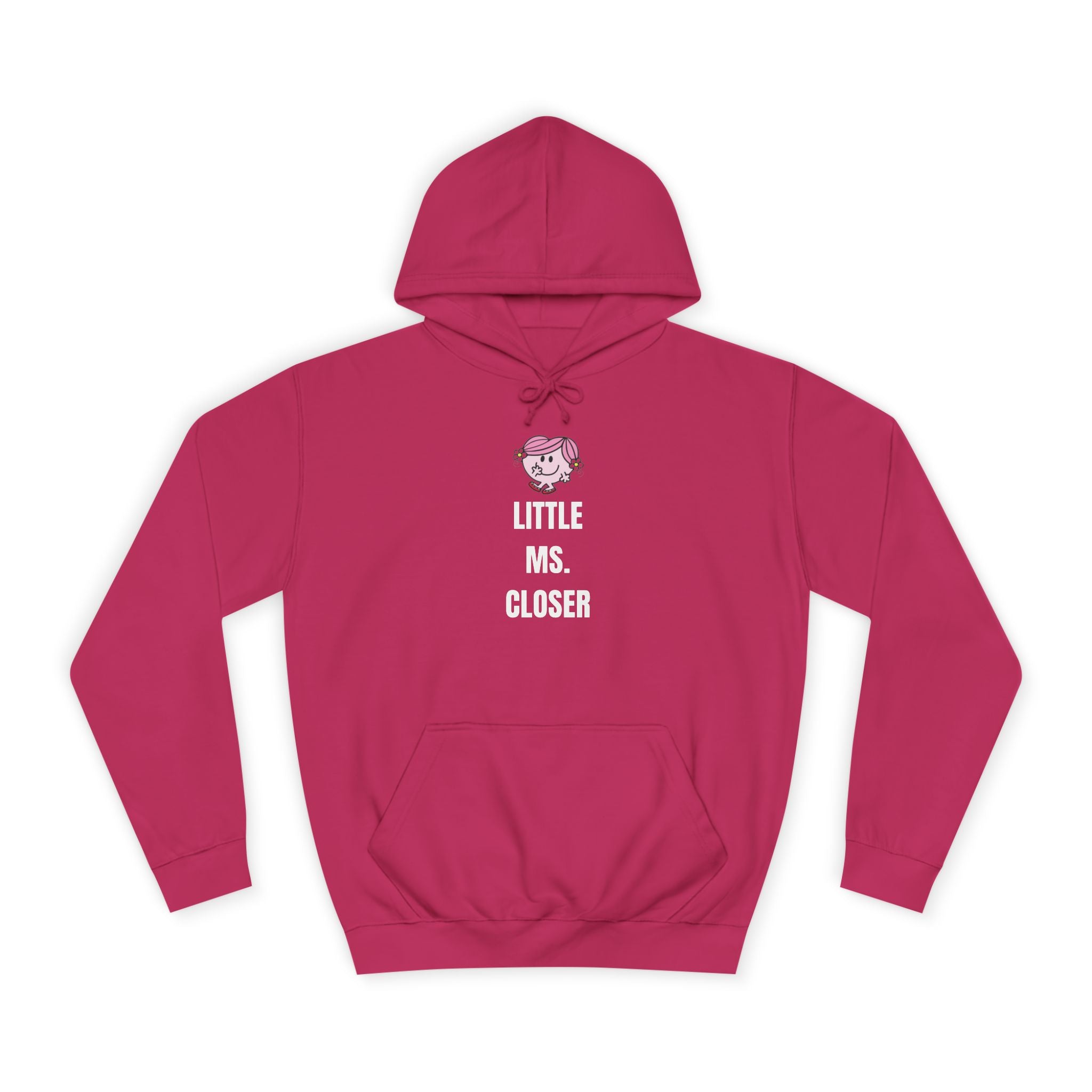 Women's "LITTLE MS. CLOSER" Hoodie