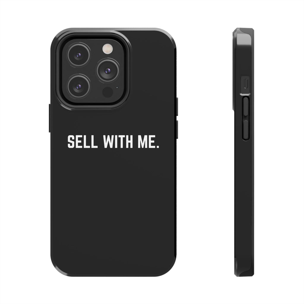 "SELL WITH ME" Phone Case