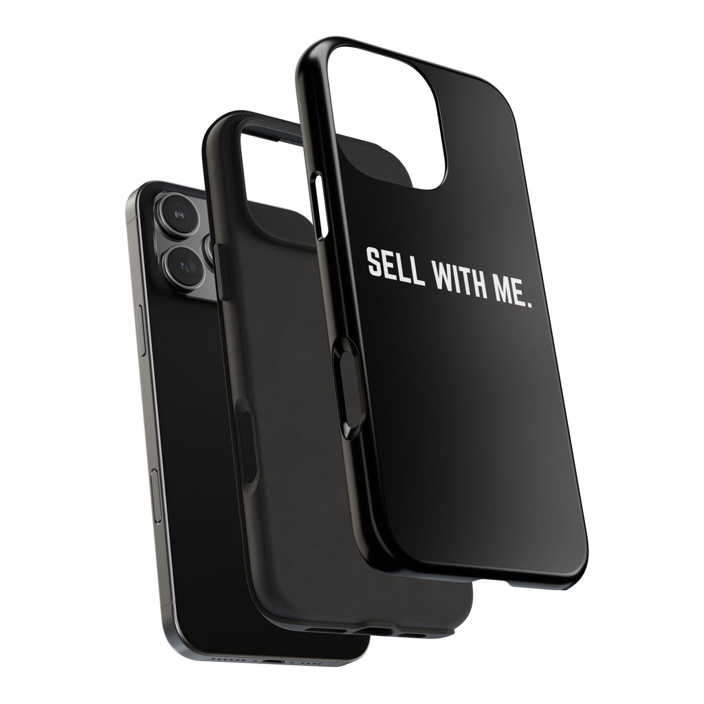 "SELL WITH ME" Phone Case