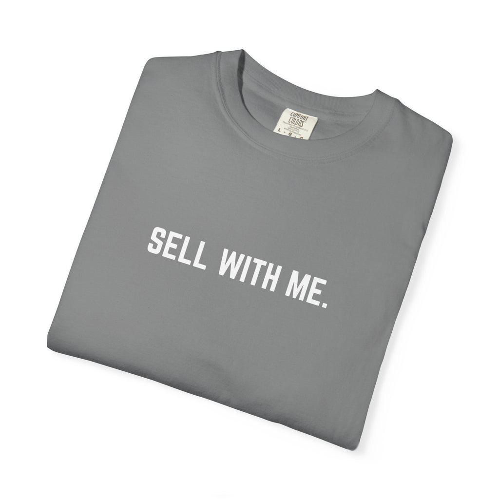 "SELL WITH ME" T-SHIRT