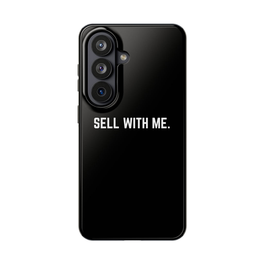 "SELL WITH ME" Phone Case