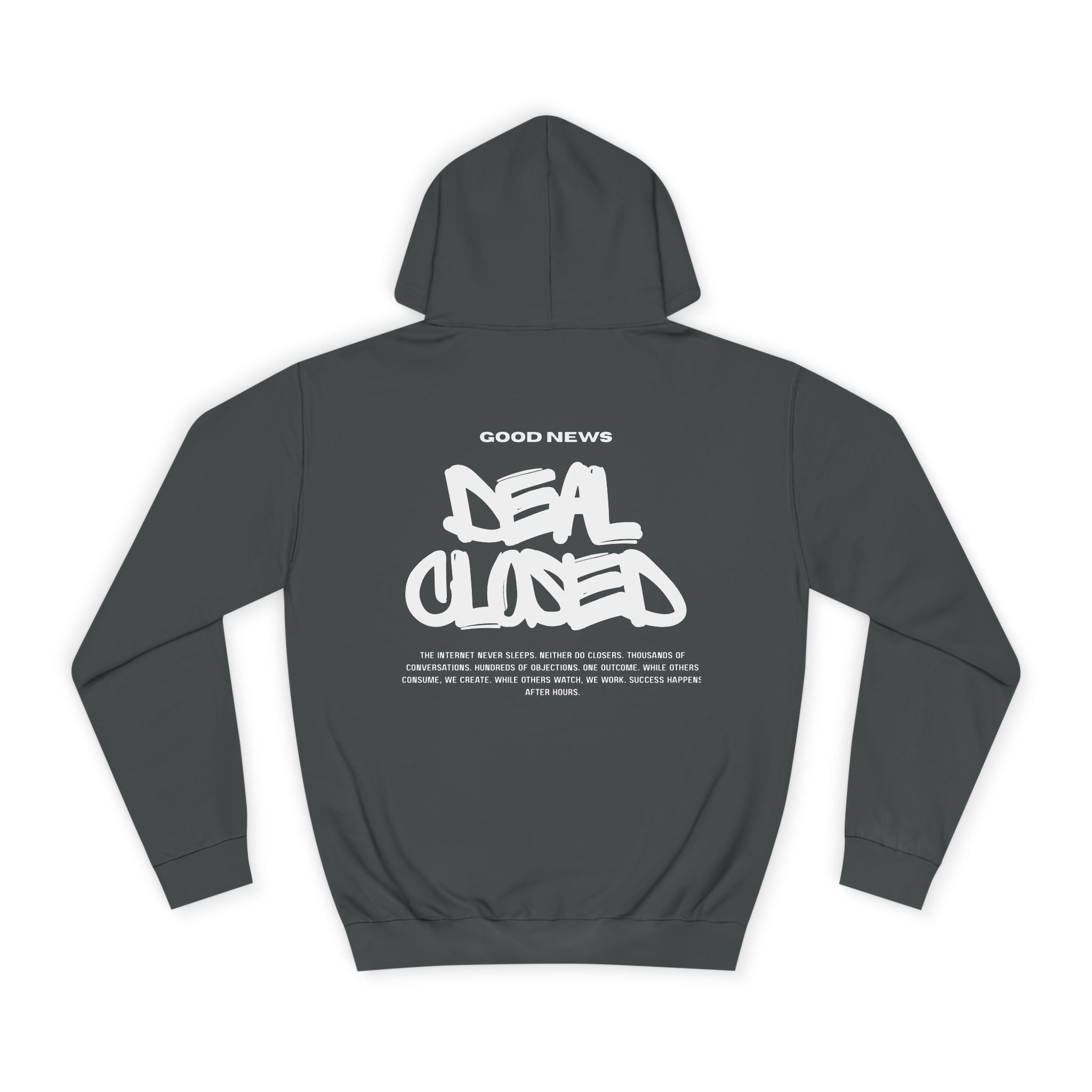 "GOOD NEWS. DEAL CLOSED." Hoodie