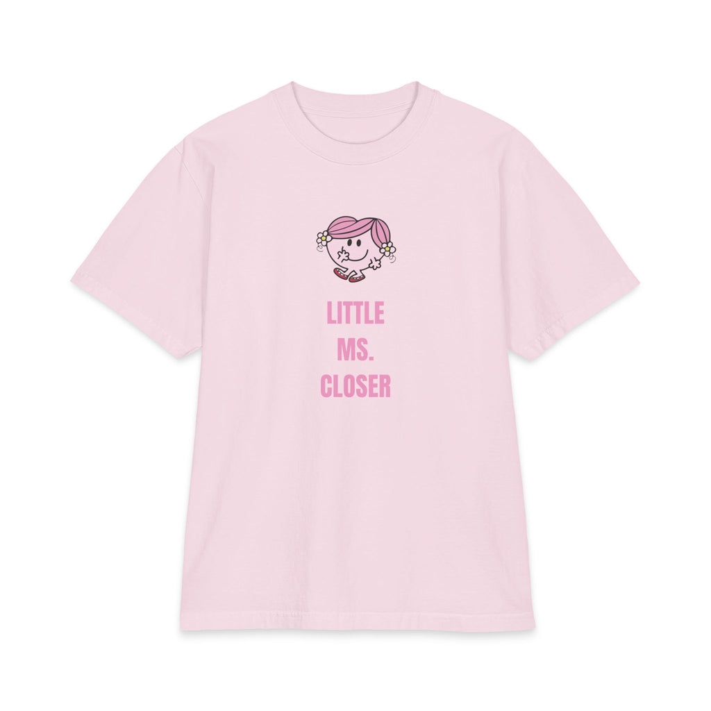 "LITTLE MS. CLOSER" T-Shirt