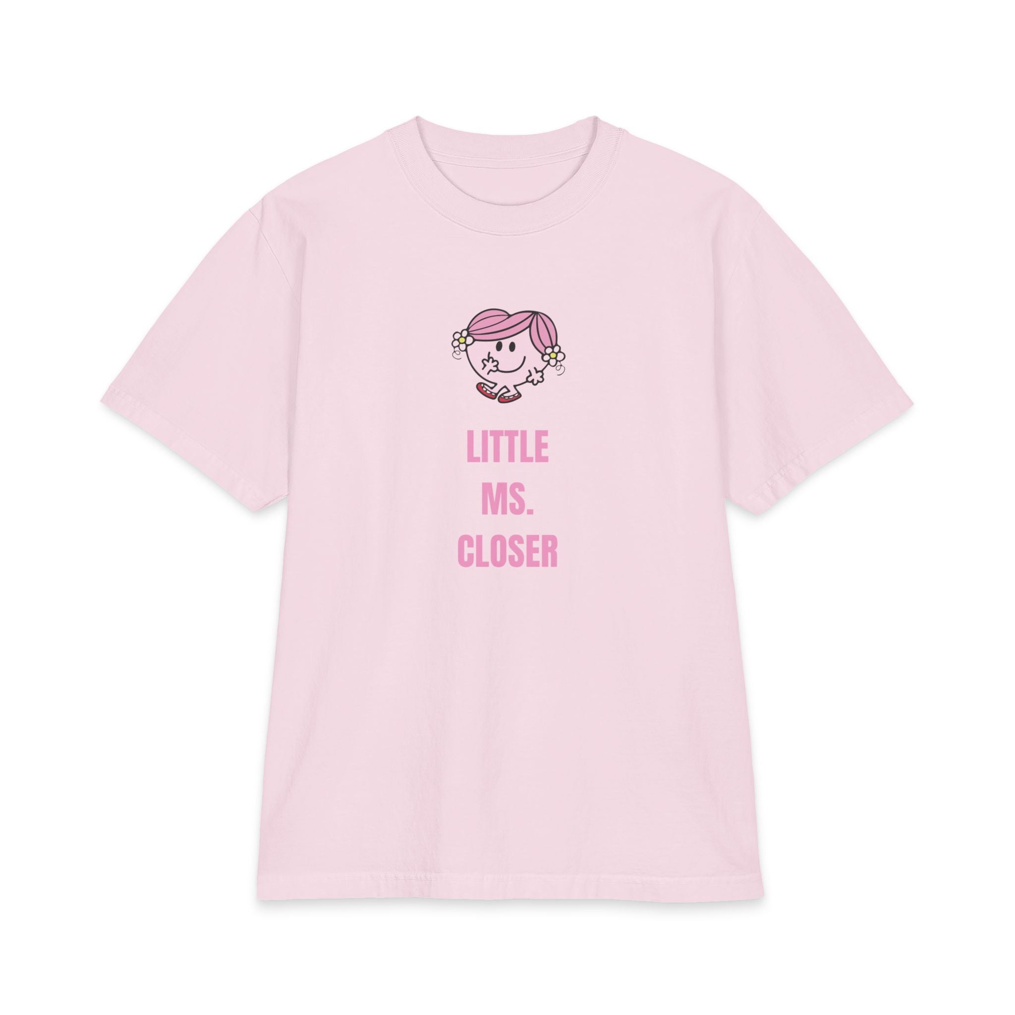 "LITTLE MS. CLOSER" T-Shirt