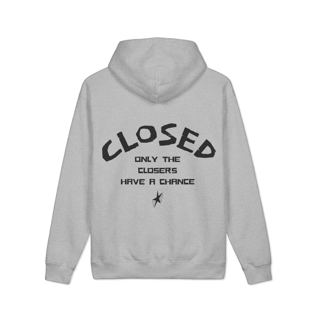 Closed Hoodie — "Always Be Closing" Motivational Hoodie
