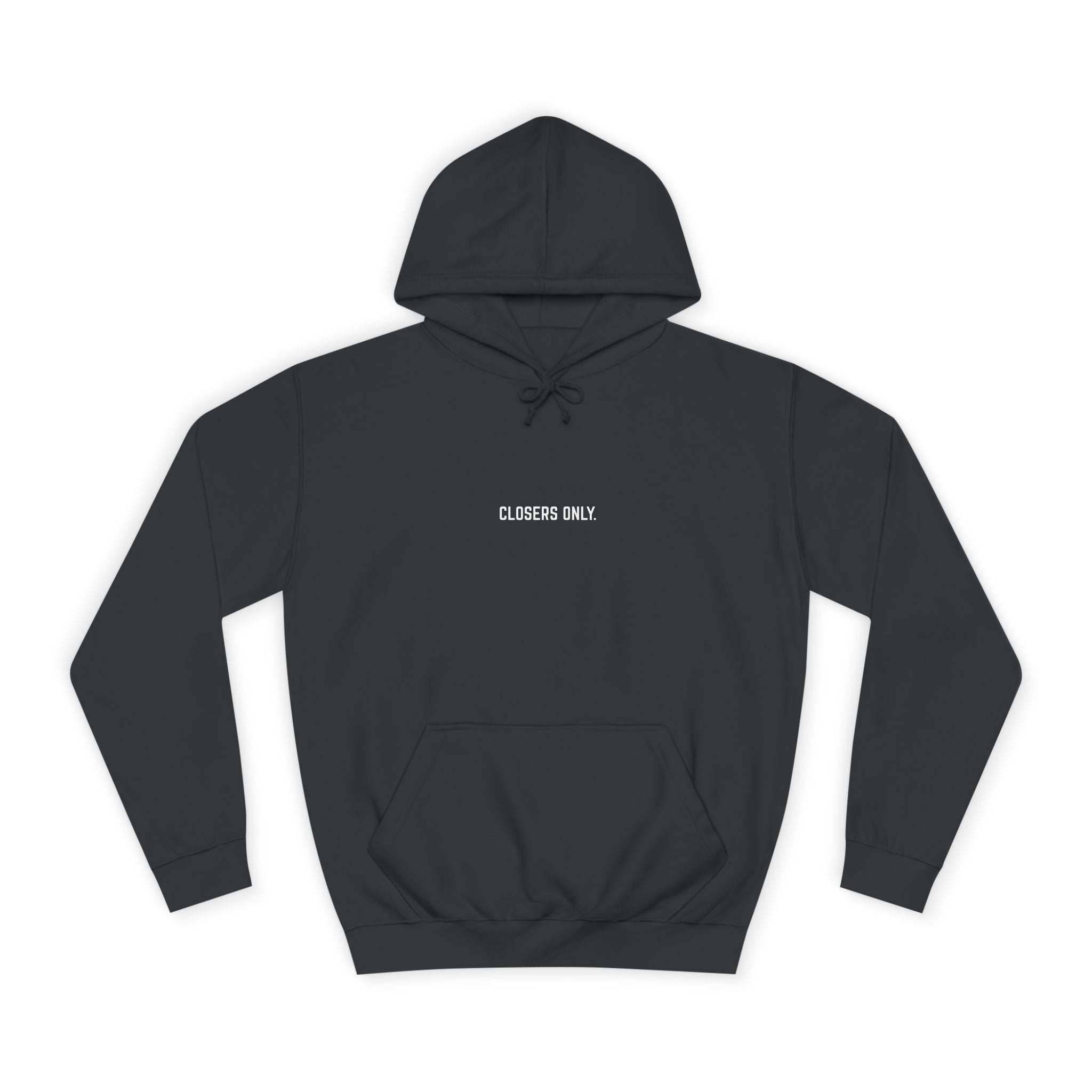 "ALWAYS BE CLOSING" Hoodie
