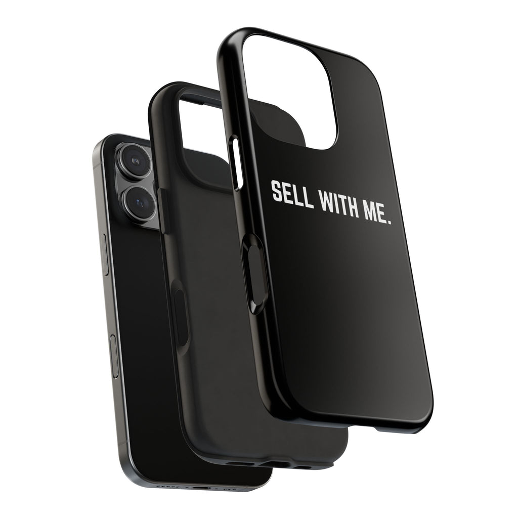 "SELL WITH ME" Phone Case