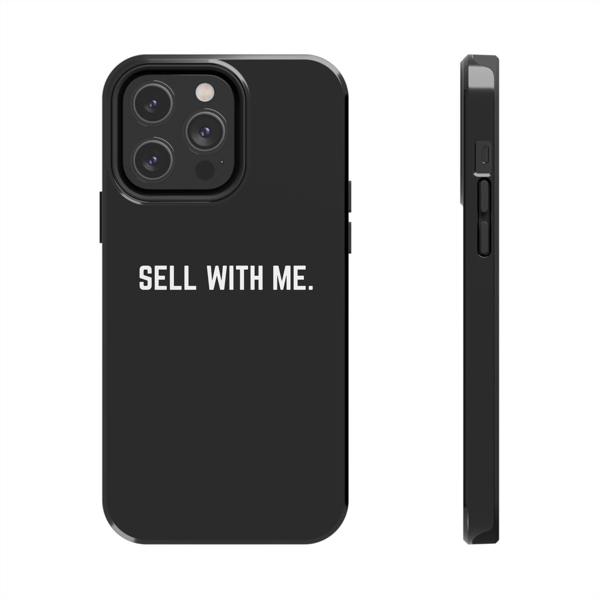 "SELL WITH ME" Phone Case