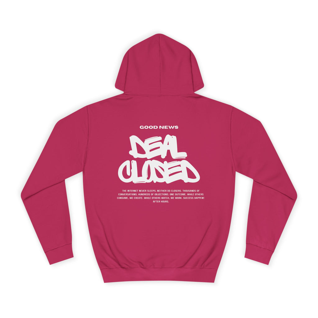 "GOOD NEWS. DEAL CLOSED." Hoodie