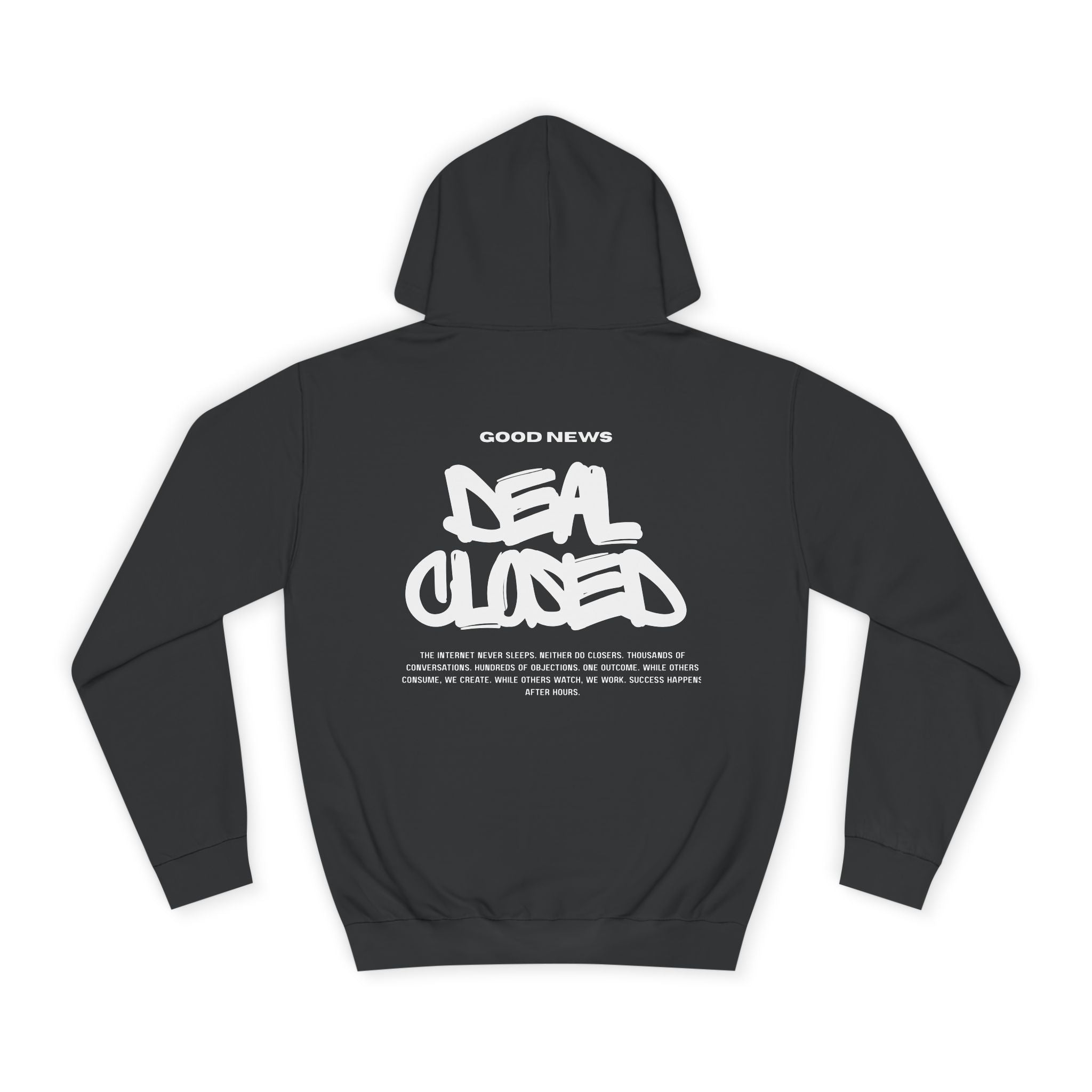 "GOOD NEWS. DEAL CLOSED." Hoodie