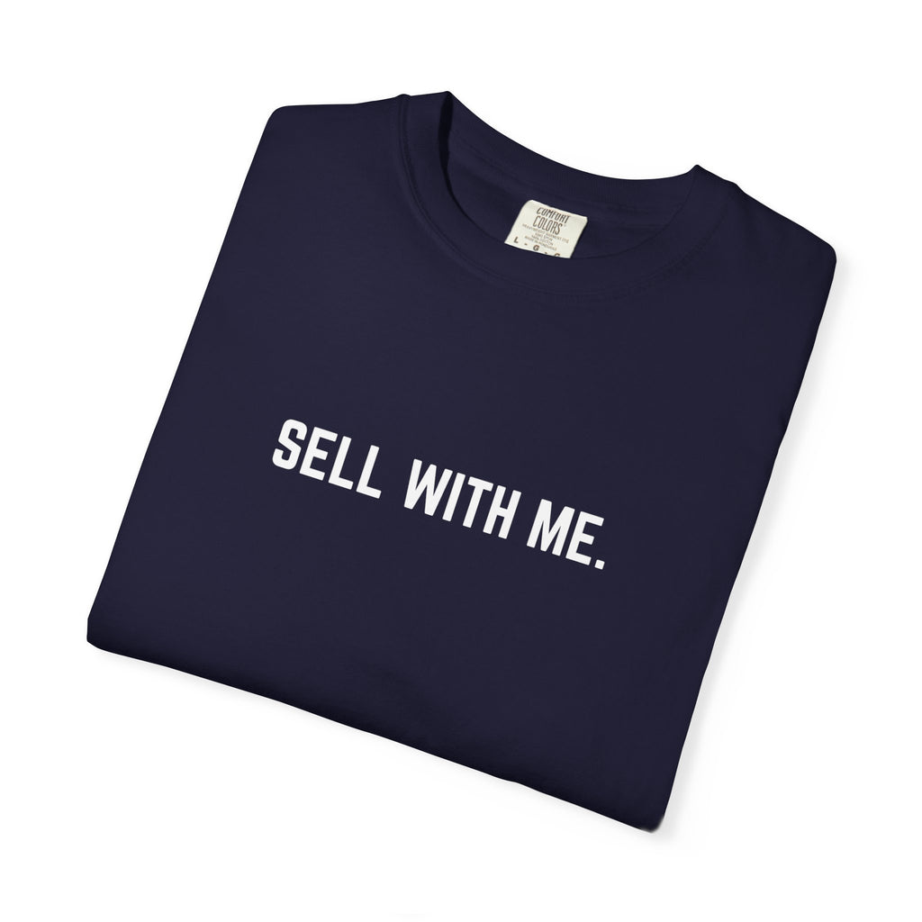 "SELL WITH ME" T-SHIRT