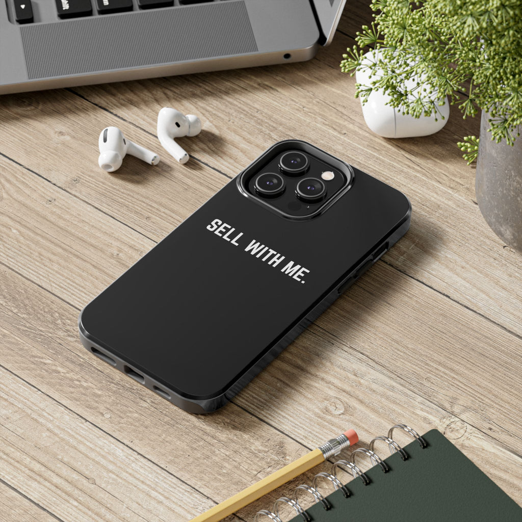 "SELL WITH ME" Phone Case