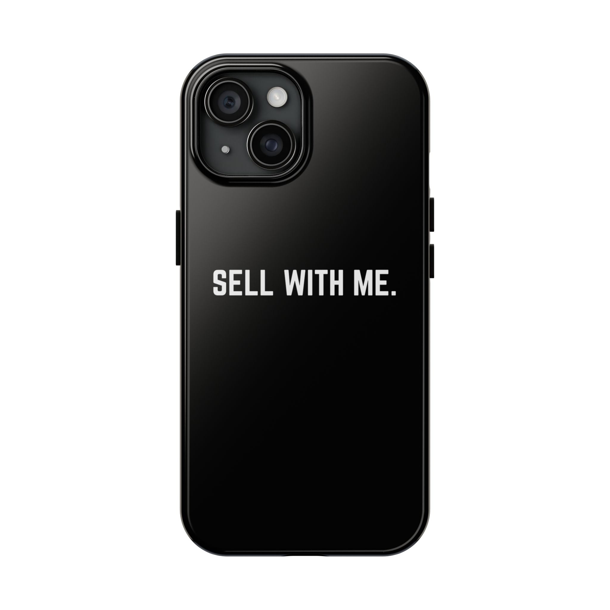 "SELL WITH ME" Phone Case