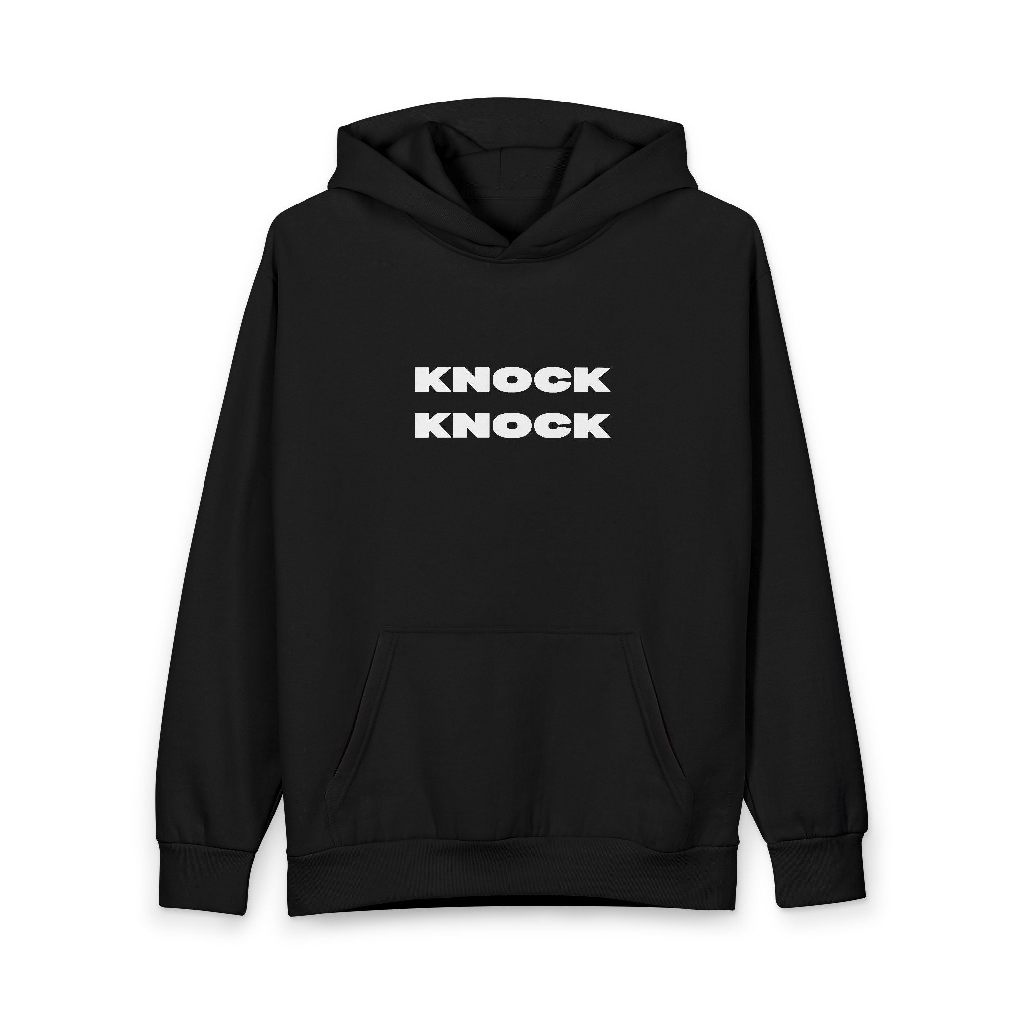 "KNOCK KNOCK, NOT KIDDING..." Hoodie