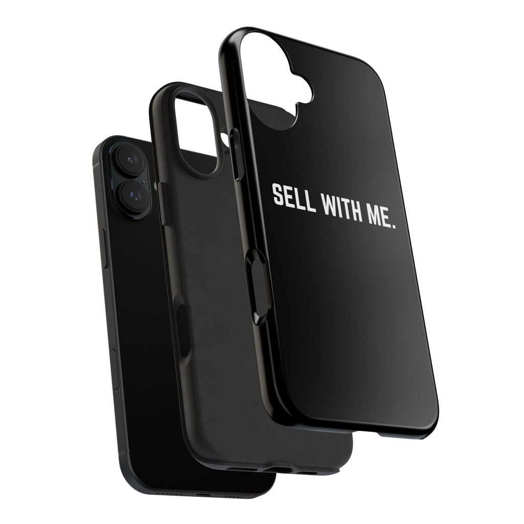 "SELL WITH ME" Phone Case